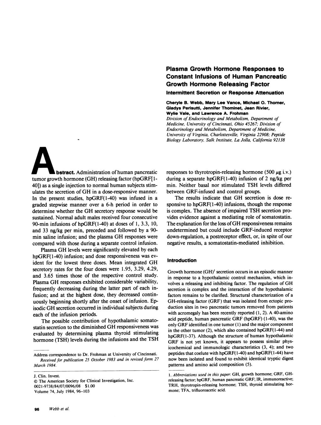 Plasma Growth Hormone Responses to Constant Infusions of Human Pancreatic Growth Hormone Releasing Factor Intermittent Secretion or Response Attenuation Cheryle B. Webb, Mary Lee Vance, Michael 0.