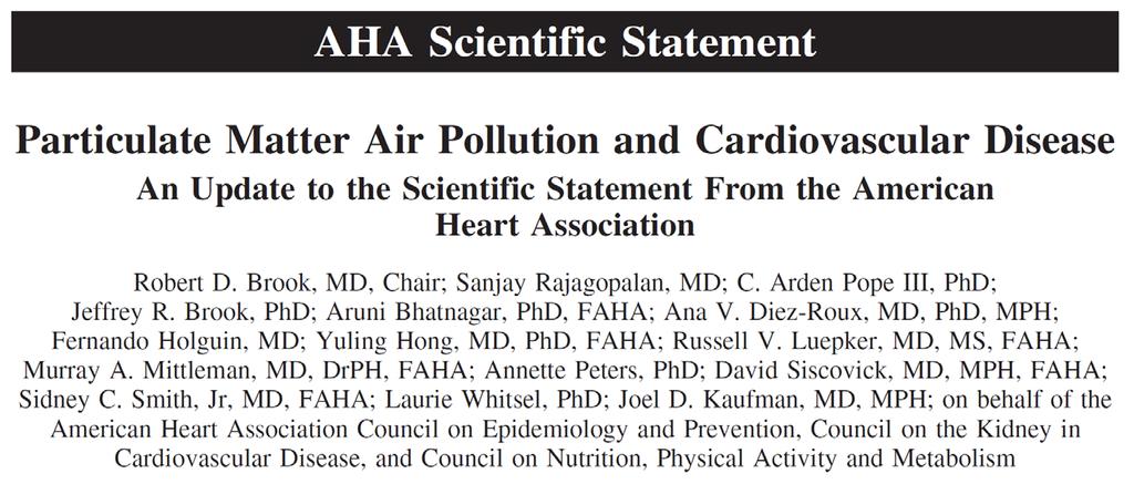 the overall evidence is consistent with a causal relationship between PM 2.5 exposure and cardiovascular morbidity and mortality.