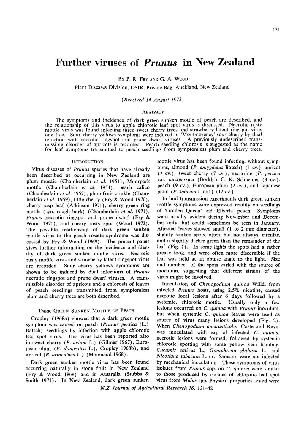 131 Further viruses of Prunus in New Zealand By P. R. FRY AN
