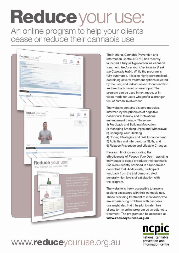 Web-based treatment Free-online 6-session self-guided intervention Randomized trial 3 month follow-up Fewer days of cannabis use Lower quantity Fewer symptoms of abuse No changes in cannabis