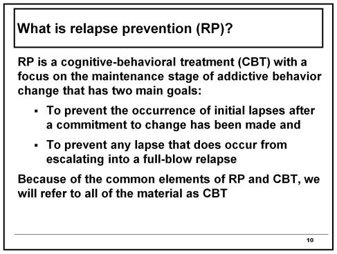 What is relapse prevention (RP)?