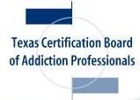 The Texas Certification Board of Addiction Professionals Presents The Texas System for Certification of ALCOHOL DRUG COUNSELORS (ADC) APPLICATION PACKAGE Revised