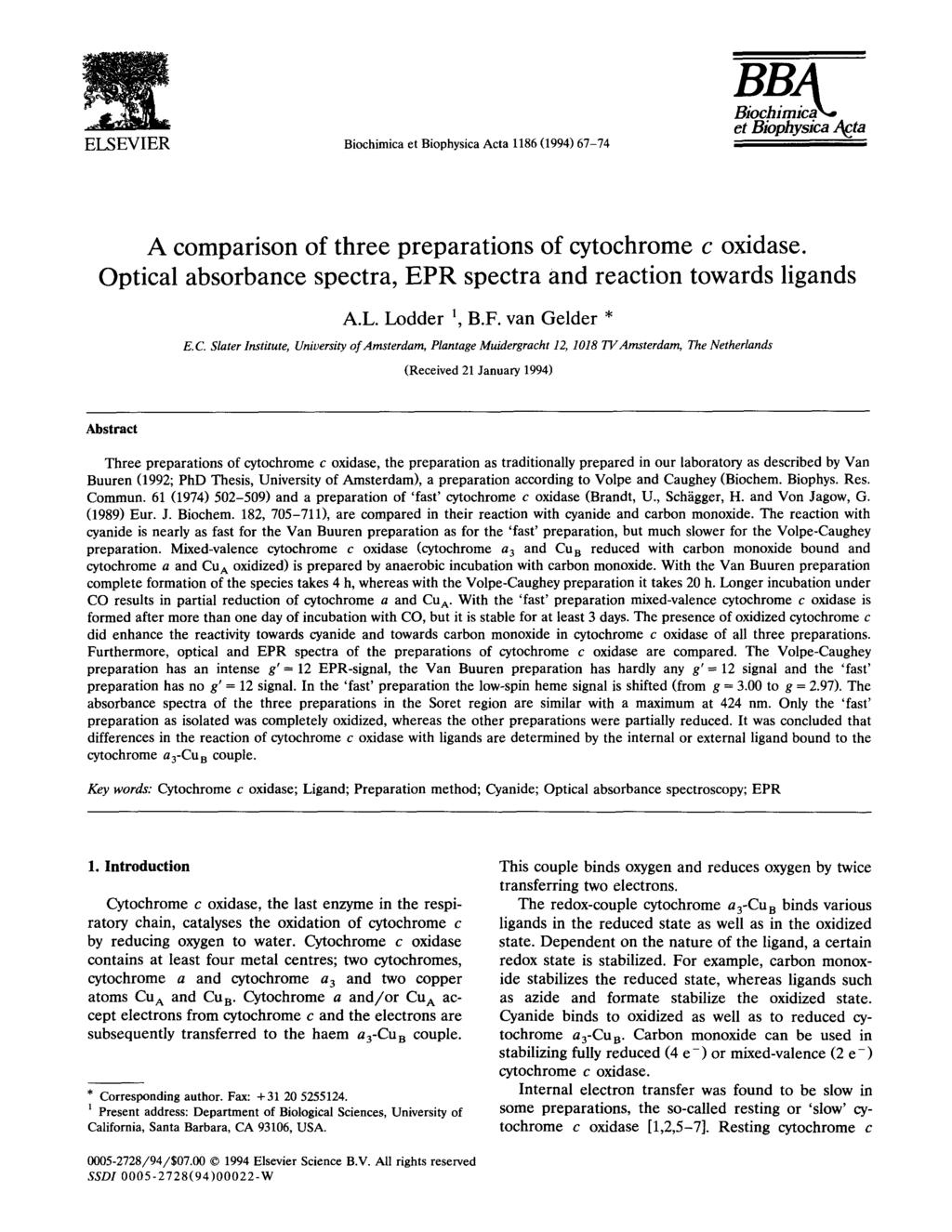 ELSEVIER Biochimica et Biophysica Acta 1186 (1994) 67-74 et Bioch Biophysica i f ic~a A~ta A comparison of three preparations of cytochrome c oxidase.