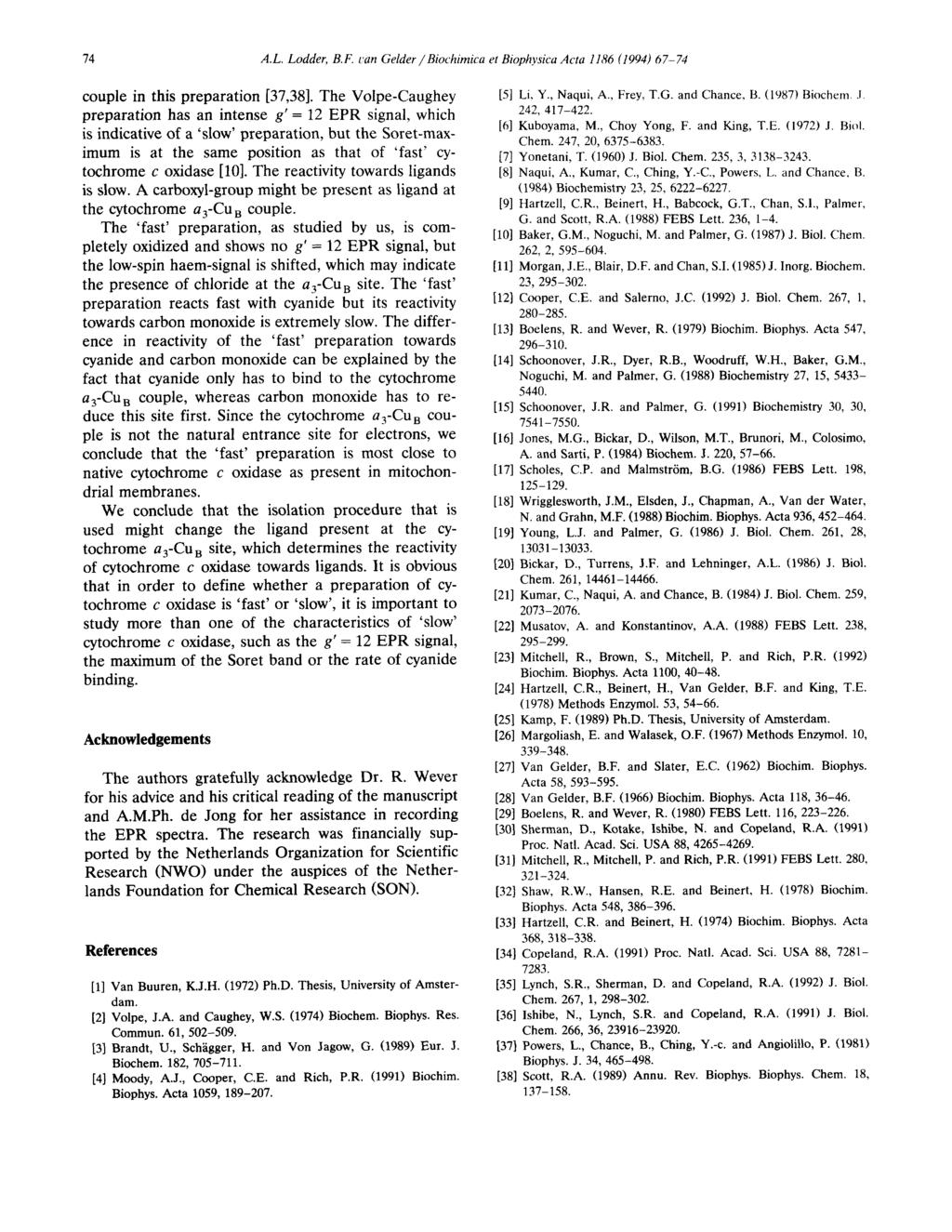 74 A.L. Lodder, B.F. uan Gelder / Biochimica et Biophysica Acta 1186 (1994) 67-74 couple in this preparation [37,38].
