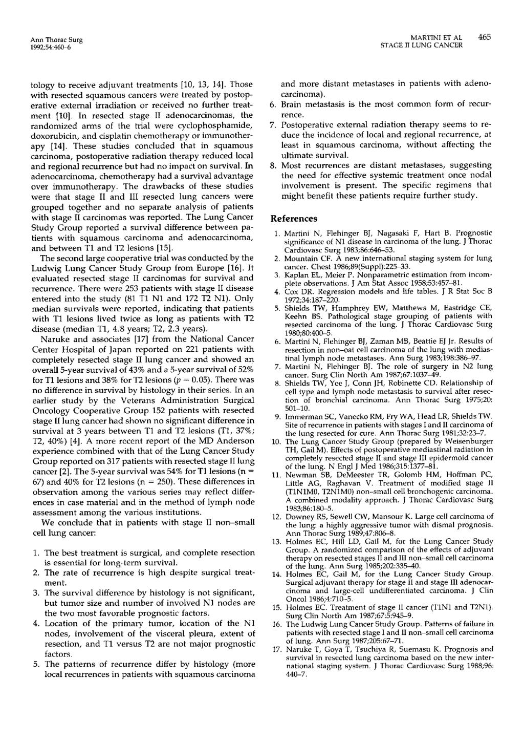 Ann Thorac Surg 1992;54460-6 MARTINI ET AL 465 tology to receive adjuvant treatments [lo, 13, 141.