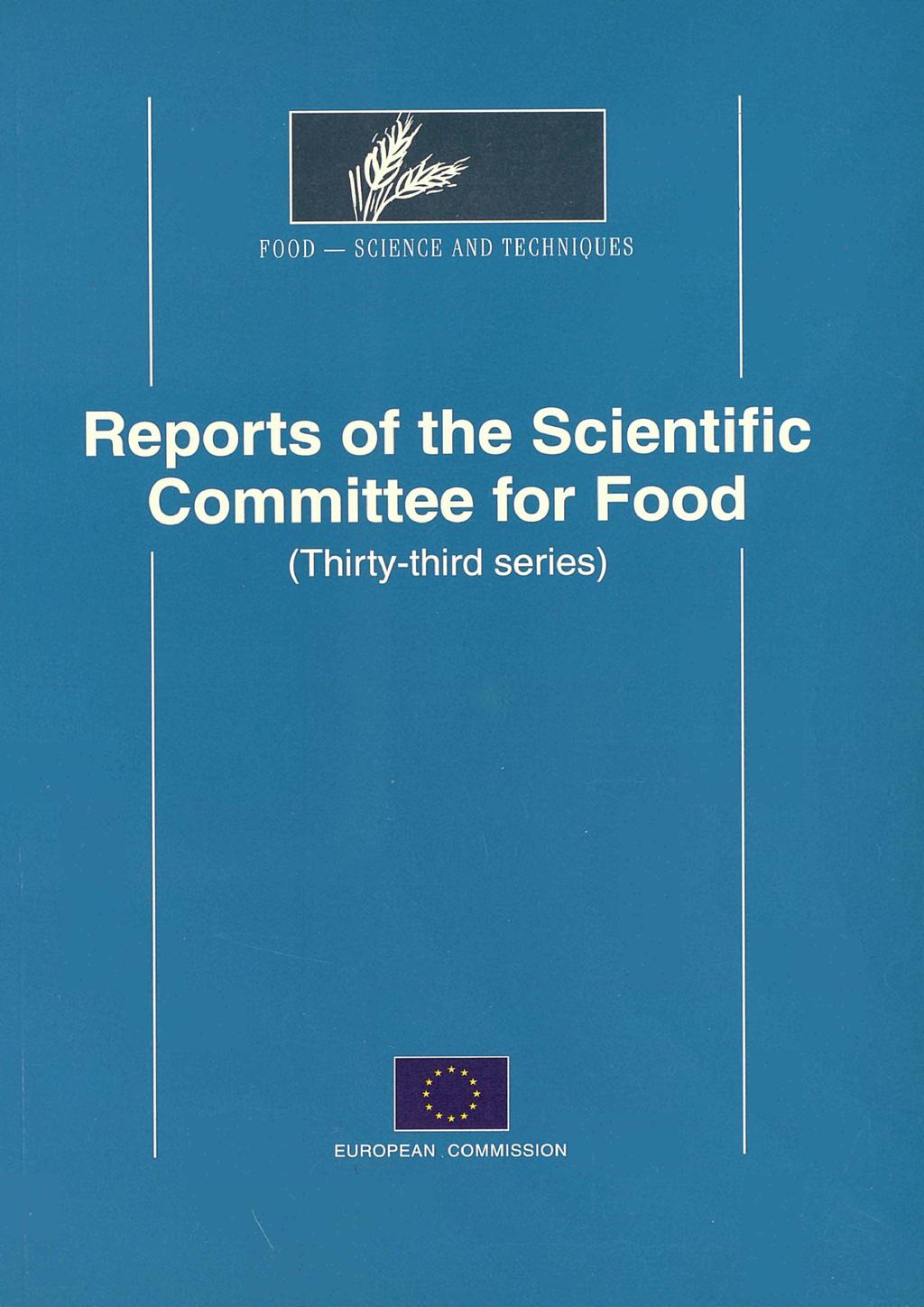 FOOD - SCIENCE AND TECHNIQUES Reports of the Scientific