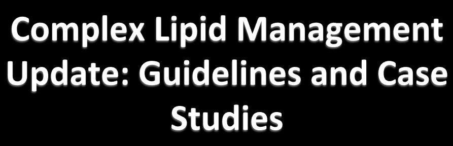 Kellie McLain, NP- C, CLS Medical University of South Carolina Cardiology Division Seinsheimer Cardiovascular Prevention and Lipid Program May 29 th, 2015 Objecves To discuss the process of