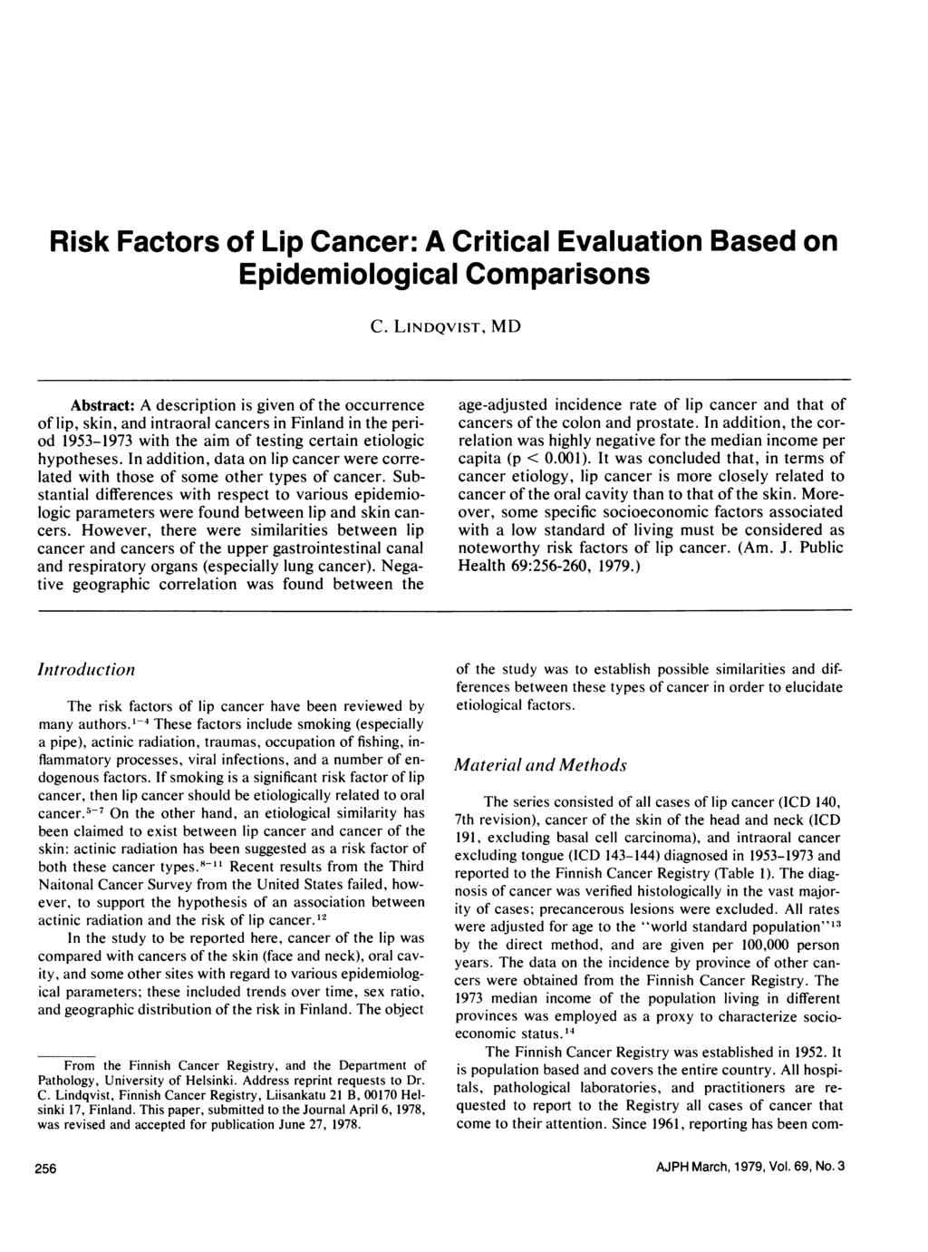 Risk Factors of Lip Cancer: A Critical Evaluation Based on Epidemiological Comparisons C.