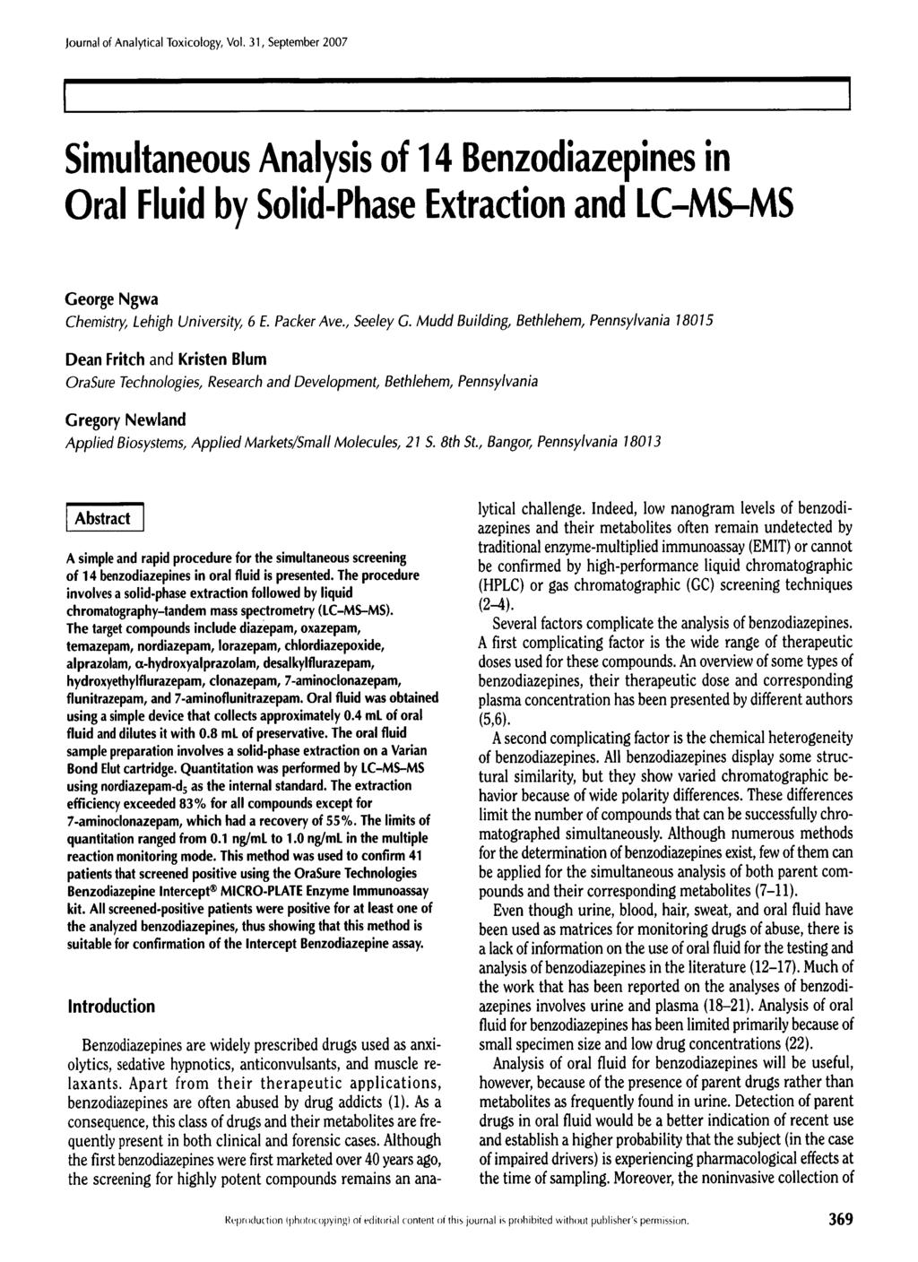 Simultaneous Analysis of 14 Benzodiazepines in Oral Fluid by Solid-Phase Extraction and LC-MS-MS George Ngwa Chemistry, Lehigh University, 6 E. Packer Ave., 5eeley G.