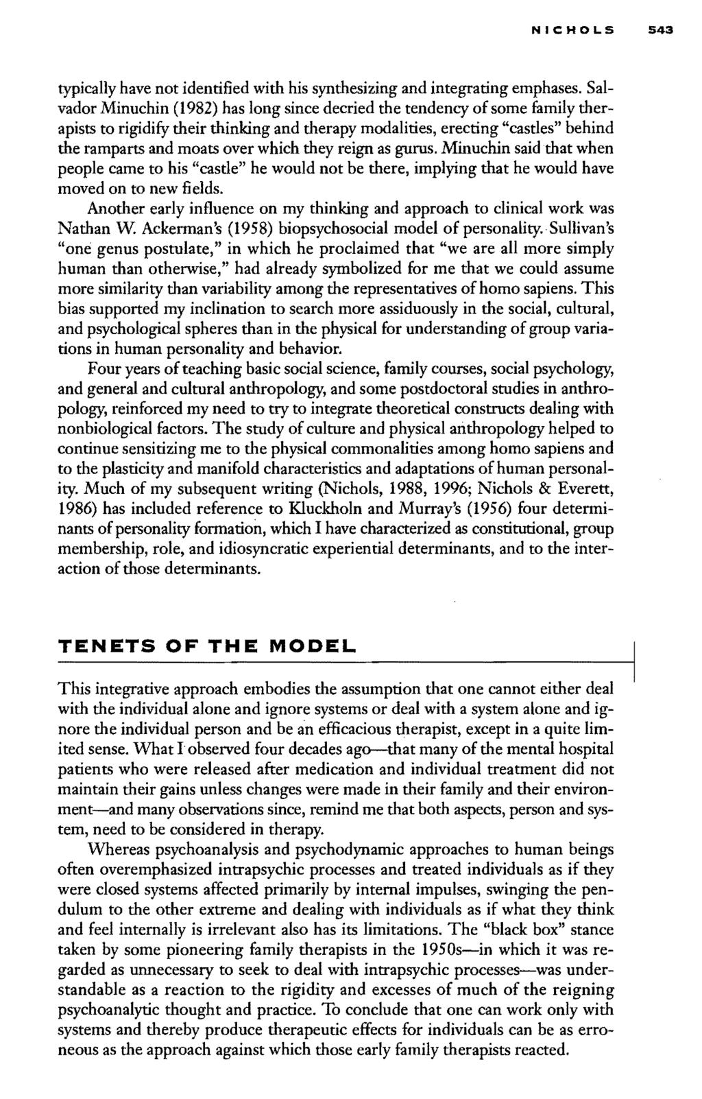 NICHOLS 543 typically have not identified with his synthesizing and integrating emphases.