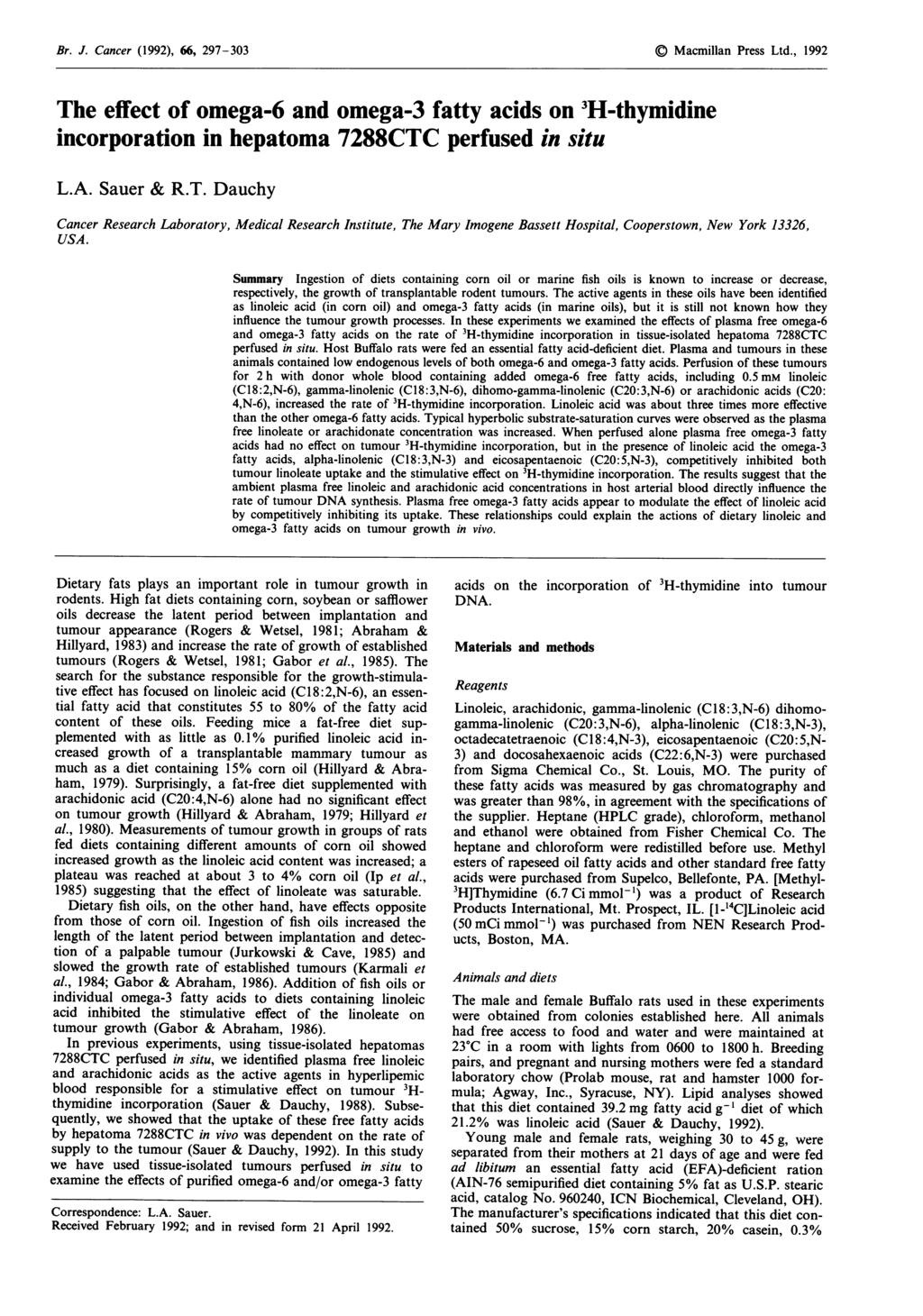 Br. J. Caner (I 992), 66, 297 33 '." Mamillan Press Ltd., 1992 Br. J. Caner (1992), 66, 297-33 Mamillan Press The effet of omega-6 and omega-3 fatty aids on 3H-thymidine inorporation in hepatoma 7288CTC perfused in situ L.