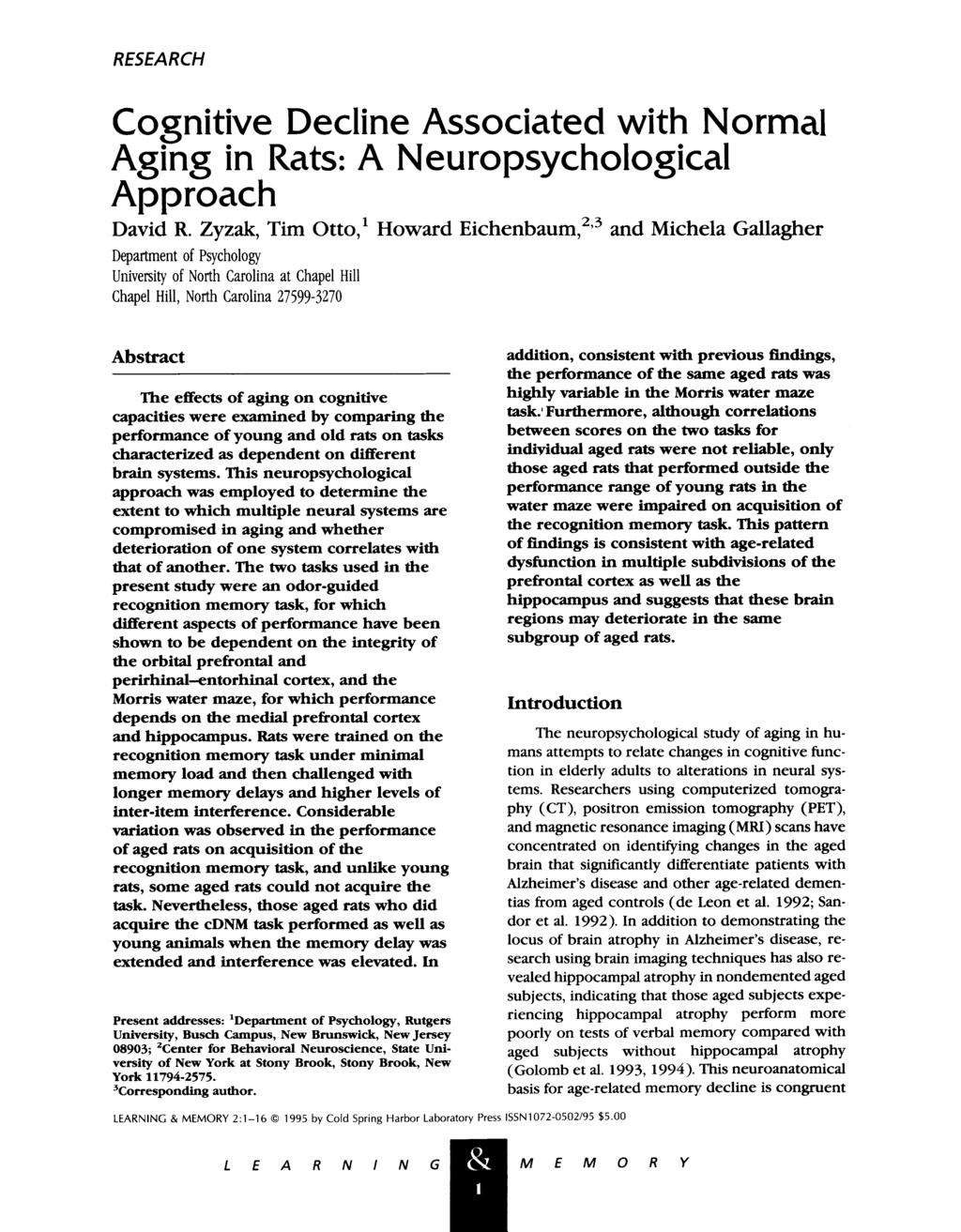 RESEARCH Cognitive Decline Associated with Normal Aging in Rats: A Neuropsychological Approach David R.