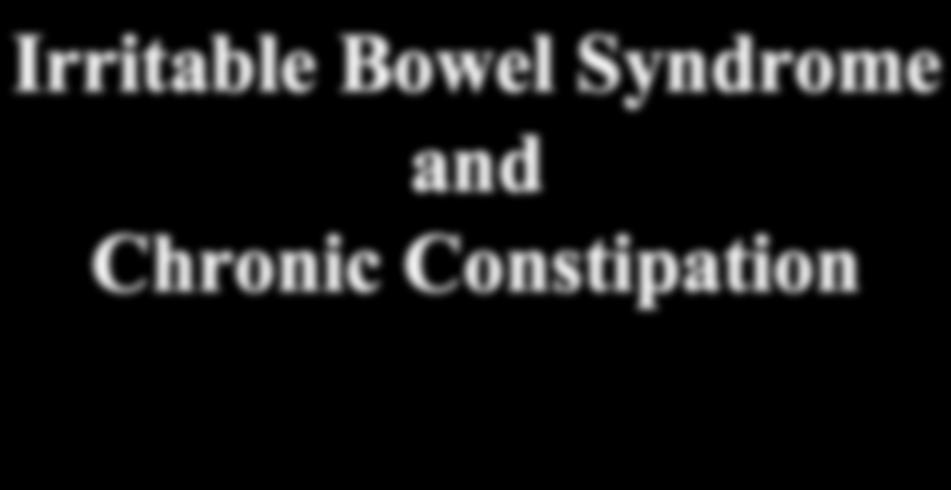 Ti tl e s l i d e - p a rt 1 Irritable Bowel Syndrome and Chronic Constipation Susan Lucak, M.D.