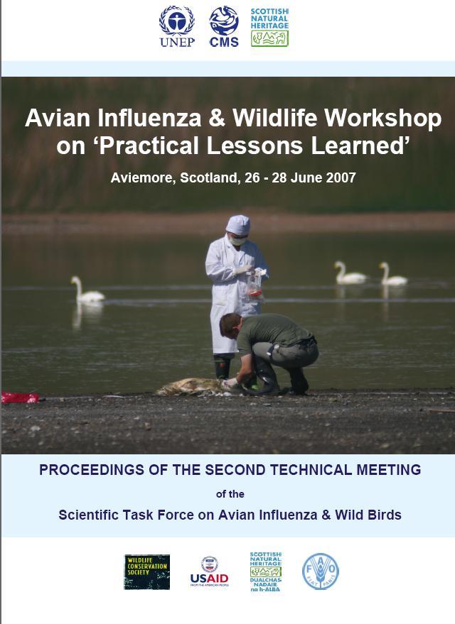 Proceedings of the Aviemore 2007 Avian Influenza and Wildlife Workshop on Practical Lessons Learnt Technical Meeting in Aviemore,