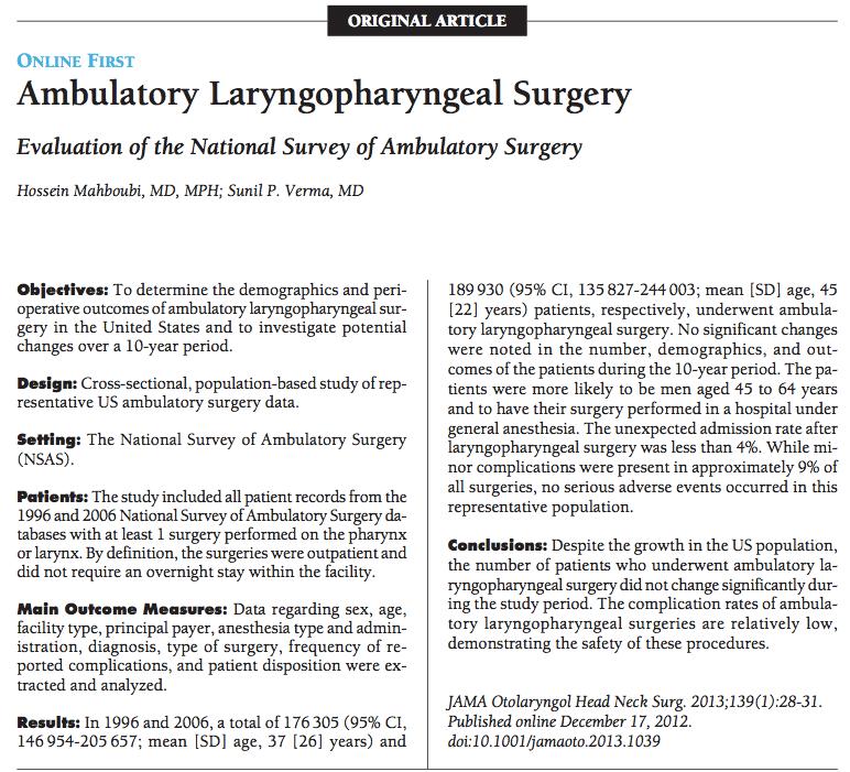 Surgery For OSA in An Ambulatory Setting Systematic review of 18 studies (2160 patients) deaths or major catastrophic events Overall adverse event rate = 53% Respiratory complications = 15% Majority