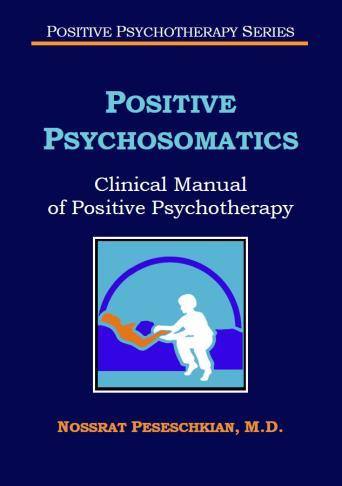 1 Positive Psychosomatics Clinical Manual of Hardcover 6 x 9 in 654 pages ISBN 9781524636609 Softcover 6 x 9 in 654 pages ISBN 9781524636616 E-Book 654 pages ISBN 9781524636623 It enables readers to