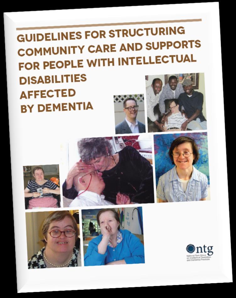 For Guidance This NTG document provides a guide to what actions should be undertaken within the staging model generally accepted for practice among generic dementia services.