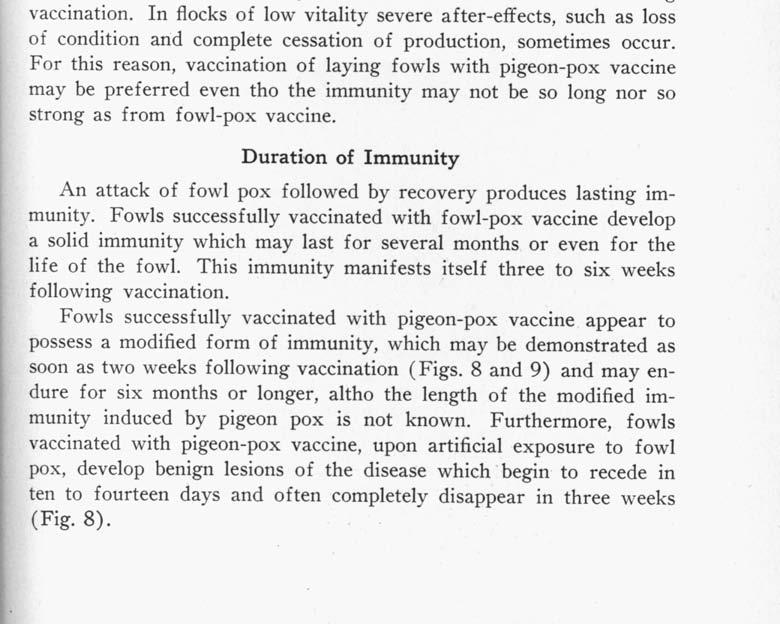 The nature of the reaction depends upon the method of vaccination and the vaccine employed.