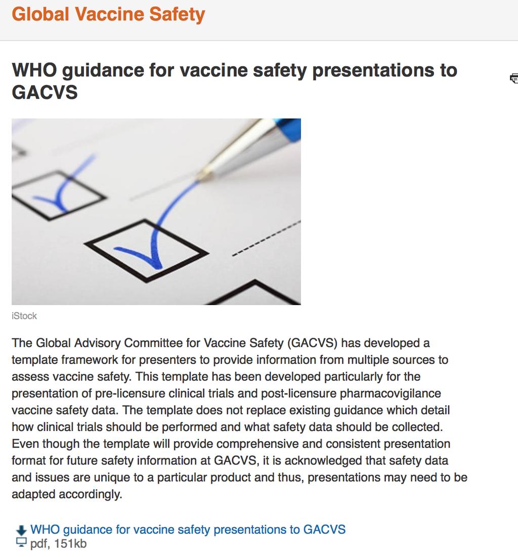 Template for reviewing the safety profile of new vaccines Conclusions The template was revised and is now posted on the GACVS