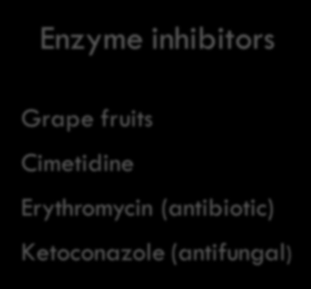 (antiepileptic) Rifampicin (Anti TB) Enzyme inhibitors