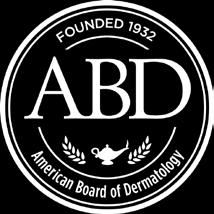 AMERICAN BOARD OF DERMATOLOGY Founding Member Board of ABMS 2 Wells Avenue Newton, MA 02459 (617) 910-6400 abderm.