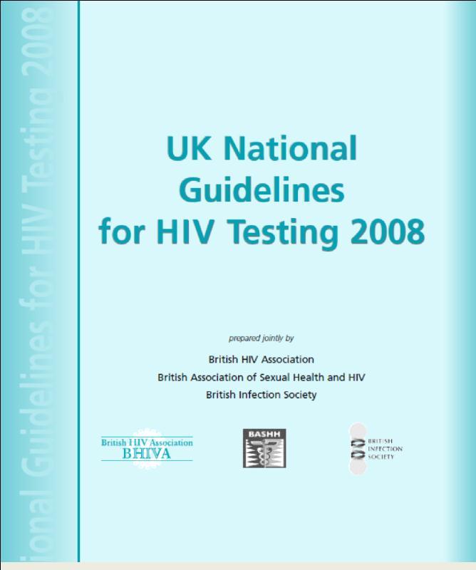 National recommendation: Routine opt-out HIV testing British HIV