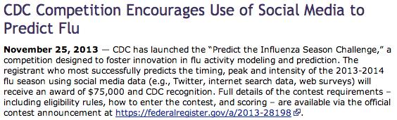 CDC PREDICT THE FLU CHALLENGE Contest to forecast the 2013-14 flu season by augmenting existing
