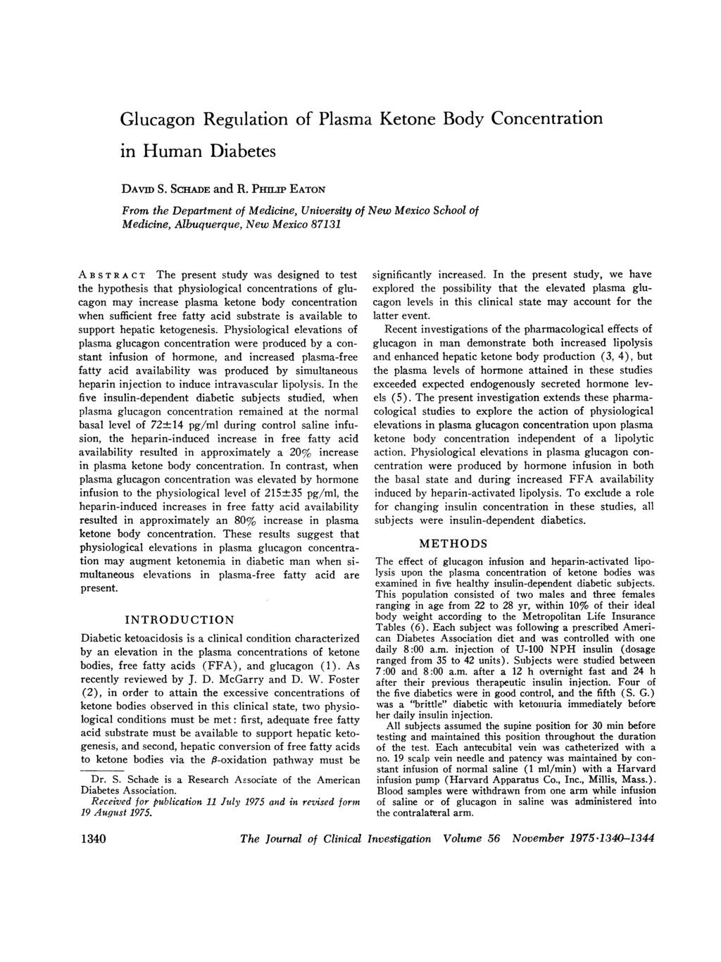 Glucagon Regulation of Plasma Ketone Body Concentration in Human Diabetes DAVID S. ScHADE and R.