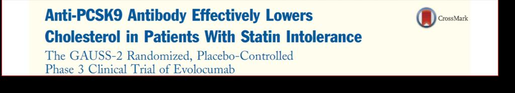 Cohort of 300 patients SI to at least 2 statins randomized to Ezetimibe vs SC evolocumab LDL C
