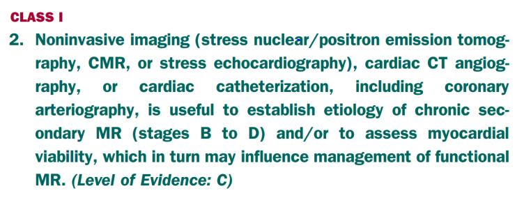 Exercise Stress Testing in Functional Mitral Regurgitation 2014 ACC/AHA Valvular Guidelines Stress echo is done primarily to