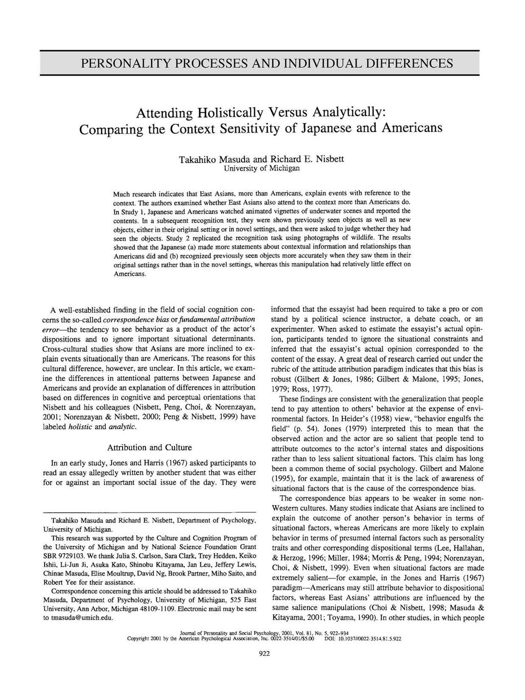 PERSONALITY PROCESSES AND INDIVIDUAL DIFFERENCES Attending Holistically Versus Analytically: Comparing the Context Sensitivity of Japanese and Americans Takahiko Masuda and Richard E.