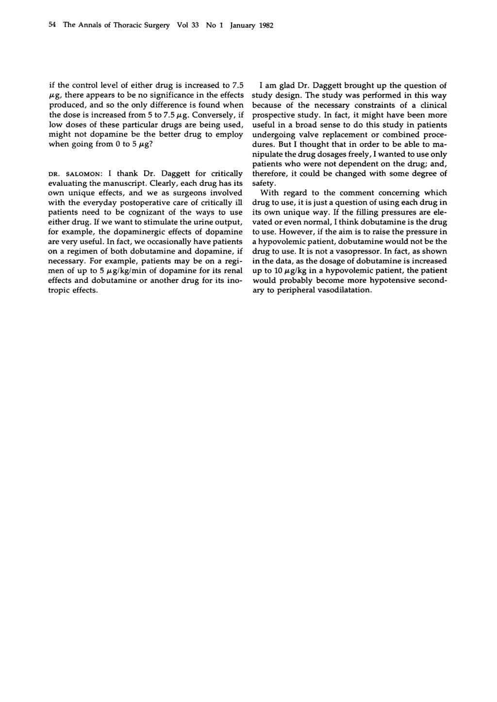 54 The Annals of Thoracic Surgery Vol 33 No 1 January 1982 if the control level of either drug is increased to 7.
