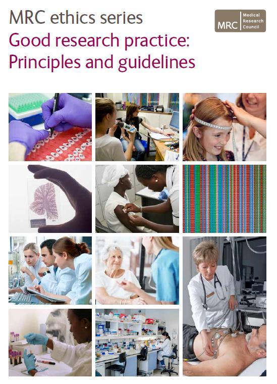 MRC Good Research Practice guidelines Research excellence and integrity Respect,