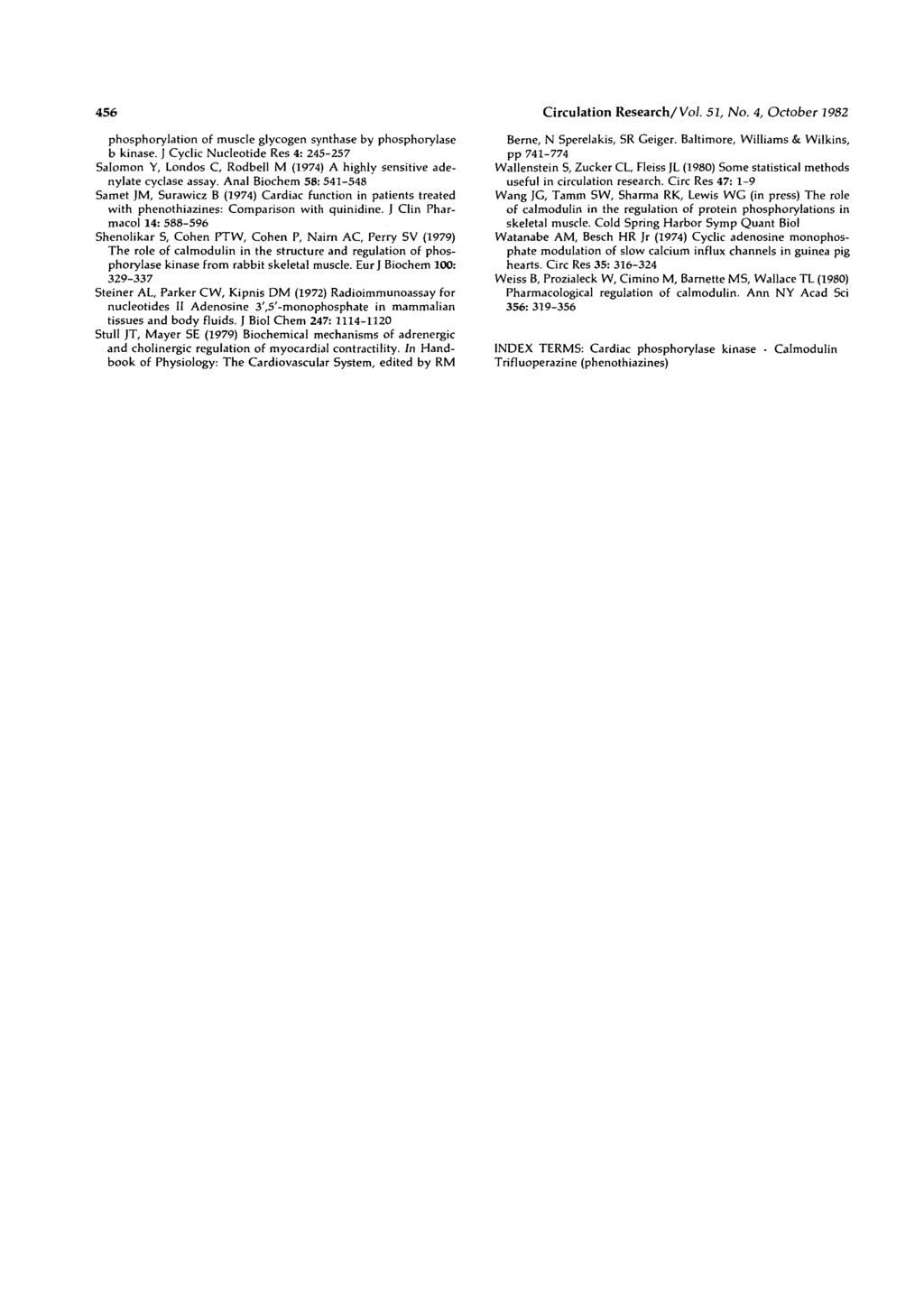 456 Circulation Research/VoJ. 51, No. 4, October 1982 phosphorylation of muscle glycogen synthase by phosphorylase b kinase.