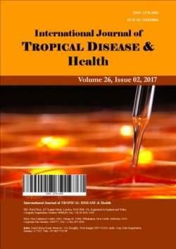 International Journal of TROPICAL DISEASE & Health 27(4): 1-7, 2017; Article no.ijtdh.