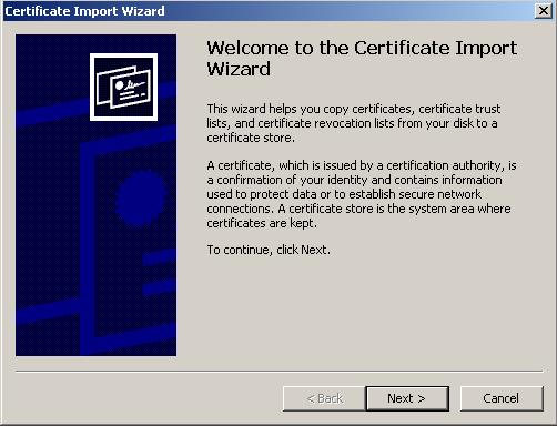The Certificate Import Wizard is displayed. 3.