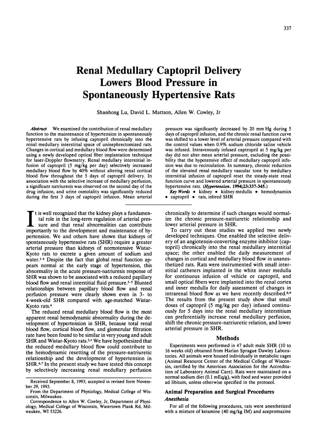 337 Renal Medullary Captopril Delivery Lowers Blood Pressure in Spontaneously Hypertensive Rats Shanhong Lu, David L. Mattson, Allen W.