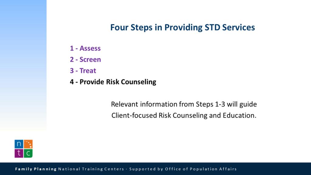 Recall the QFP steps in providing STD Services.
