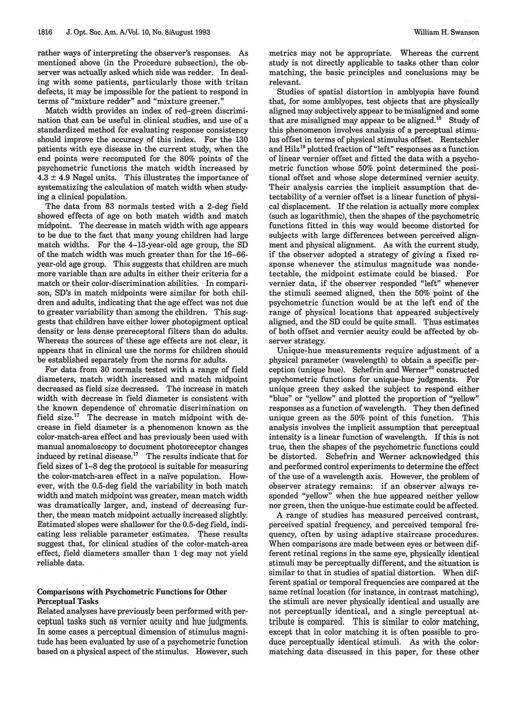 1816 J. Opt. Soc. Am. A/Vol. 1, No. 8/August 1993 rather ways of interpreting the observer's responses.