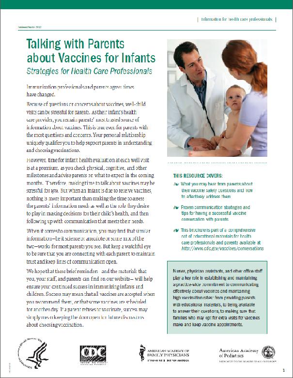 Talking with Parents about Vaccines for Infants This resource provides communication strategies for successful