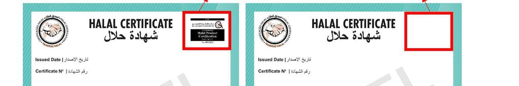 There are two versions of the unique Halal certificate, being them: With global recognition, including Gulf
