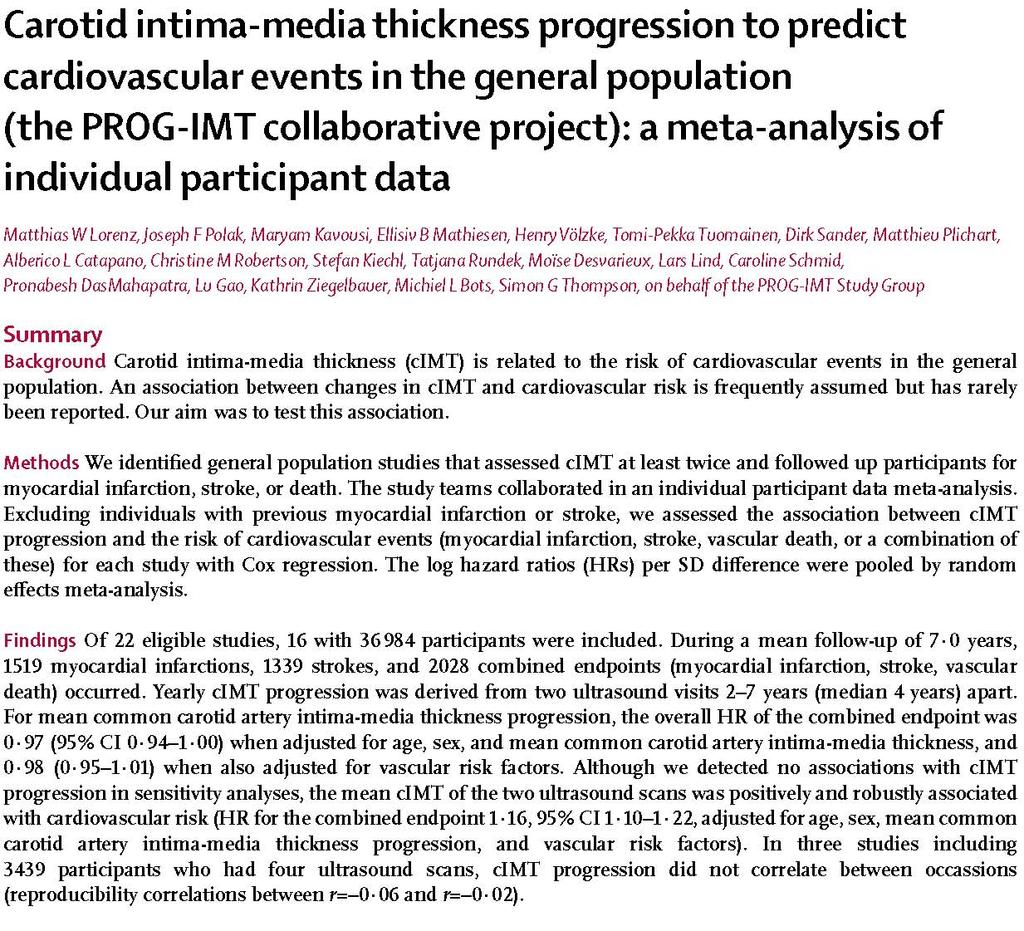 Recently published on CIMT: PROG-IMT Interpretation The association between cimt progression assessed from 2 US scans and CVD risk in the