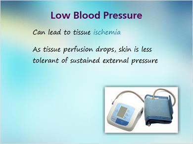 1.8 Low Blood Pressure JILL: Low blood pressure is another risk factor. MARK: Everyone knows that high blood pressure is bad for you, but I wasn t aware that low blood pressure is also a risk.