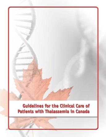 Guidelines for the Clinical Care of Patients with Thalassemia in Canada 2009