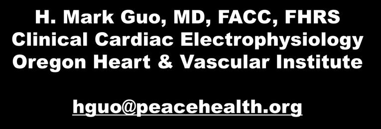 Mark Guo, MD, FACC, FHRS Clinical Cardiac