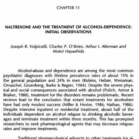 Naltrexone for alcoholism evidence Two landmark studies documented that Naltrexone can be an effective treatment for treating