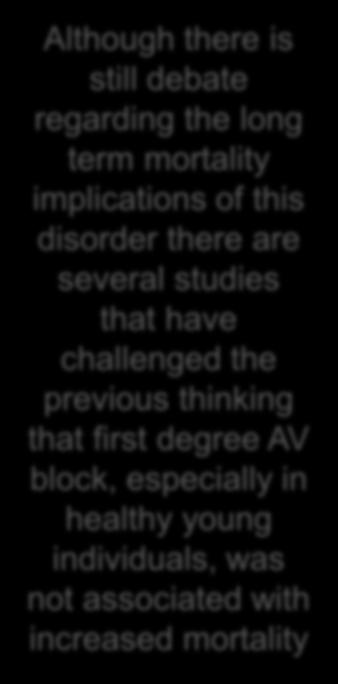 How about isolated first degree AV block? Is that something to worry about?