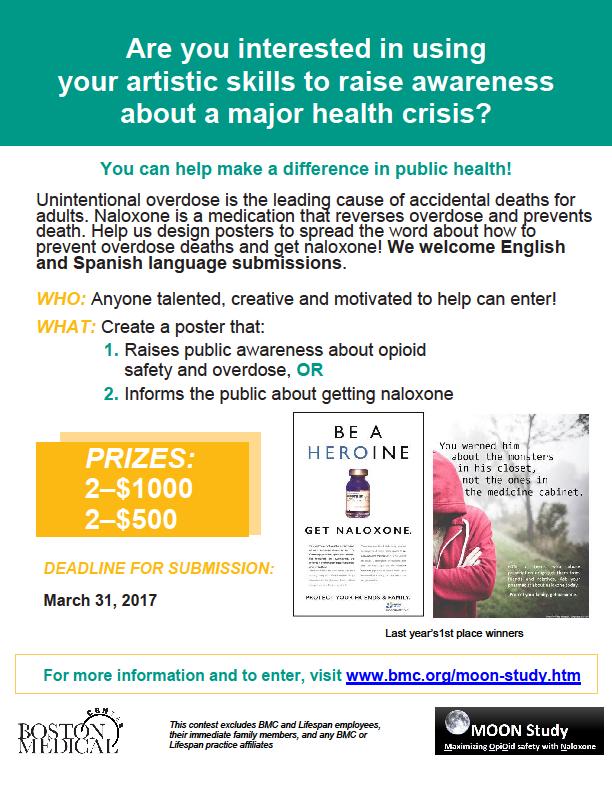 MOON Study Poster Contest The Maximizing OpiOiD safety with Naloxone Study is accepting submissions for its annual Poster Contest! English and Spanish submissions welcomed.
