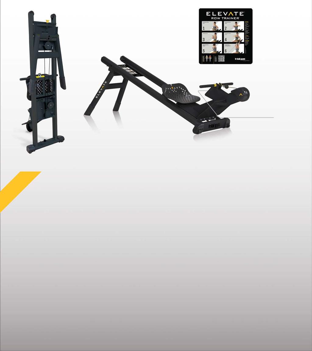 ELEVATE ROW TM Folds compactly into upright position for easy storage. Instructional Placard provides at-a-glance exercises. QR code and URL provides smart phone links to exercise videos.