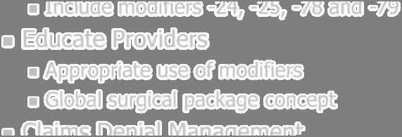 Providers Appropriate use of modifiers Global